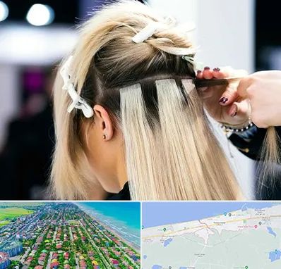 سالن اکستنشن مو در فریدونکنار