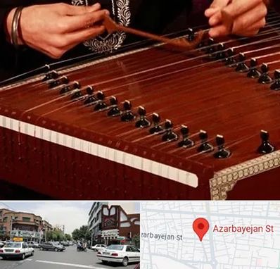 آموزشگاه سنتور در خیابان آذربایجان