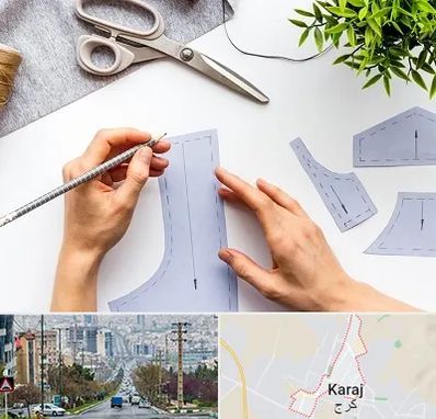 آموزشگاه الگوسازی در گوهردشت کرج