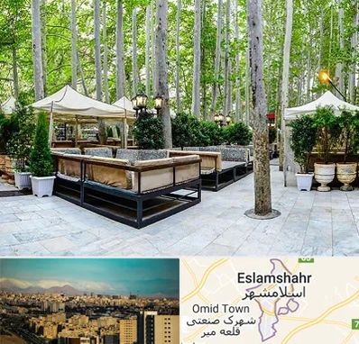 باغ رستوران در اسلامشهر