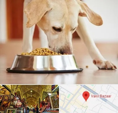 فروشگاه غذای سگ در بازار وکیل شیراز