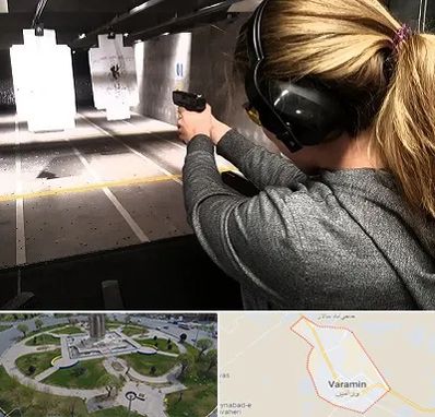 باشگاه تیراندازی در ورامین