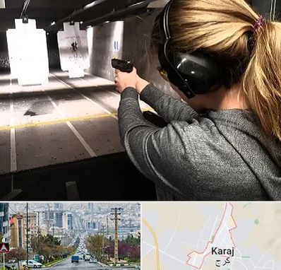 باشگاه تیراندازی در گوهردشت کرج 