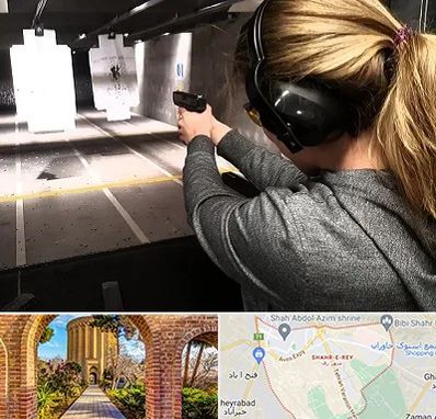 باشگاه تیراندازی در شهر ری