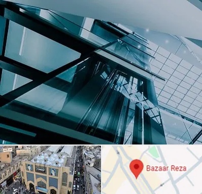 شرکت آسانسور در بازار رضا مشهد