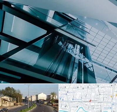 شرکت آسانسور در ضیابری رشت