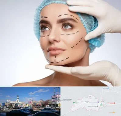 جراحی زیبایی در ماهدشت کرج