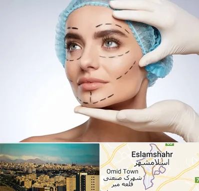 جراحی زیبایی در اسلامشهر