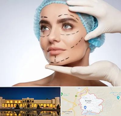 جراحی زیبایی در برازجان