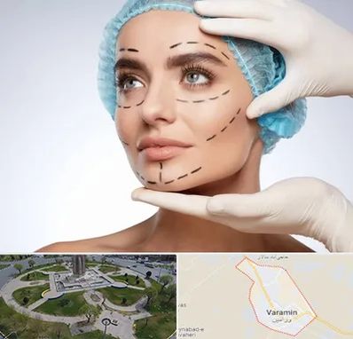 جراحی زیبایی در ورامین