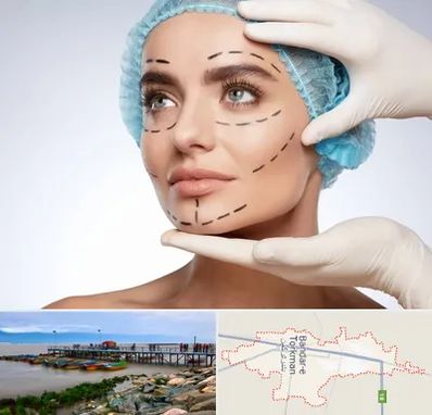 جراحی زیبایی در بندر ترکمن