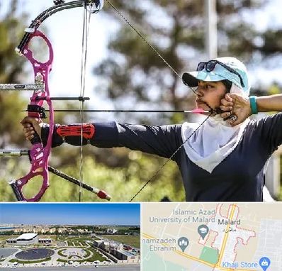 باشگاه تیراندازی با کمان در ملارد