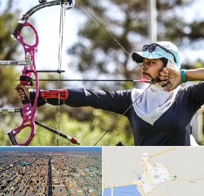 باشگاه تیراندازی با کمان در بندر ماهشهر