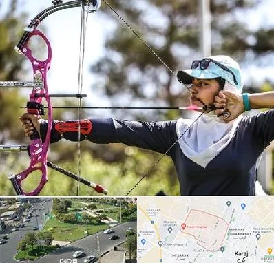 باشگاه تیراندازی با کمان در شاهین ویلا کرج