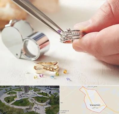 تعمیر طلا و جواهر در ورامین