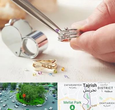 تعمیر طلا و جواهر در تجریش 