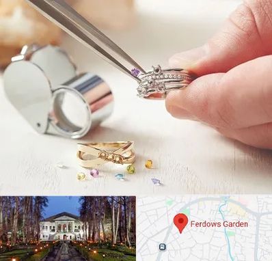 تعمیر طلا و جواهر در باغ فردوس