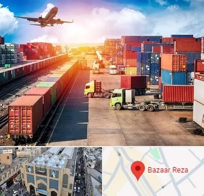 شرکت ترخیص کالا در بازار رضا مشهد