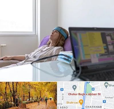 بیوفیدبک در چهارباغ اصفهان