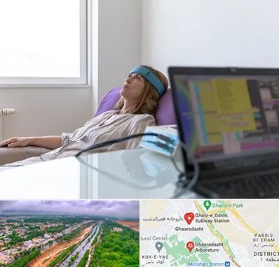 بیوفیدبک در قصرالدشت شیراز