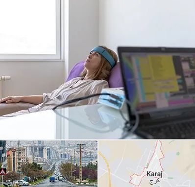 بیوفیدبک در گوهردشت کرج