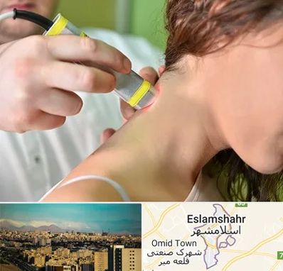 لیزر درمانی در اسلامشهر