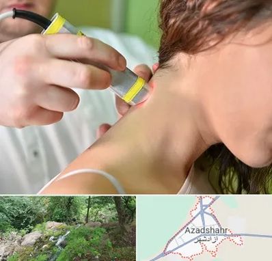 لیزر درمانی در آزادشهر