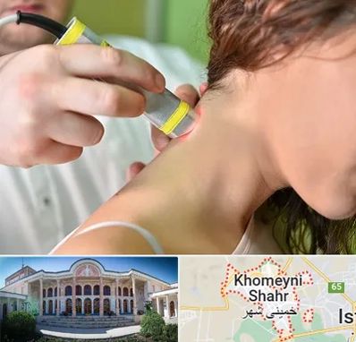 لیزر درمانی در خمینی شهر