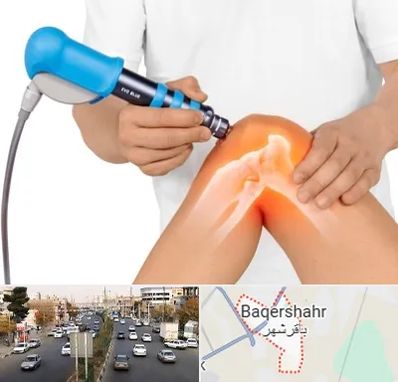 شاک ویو تراپی در باقرشهر