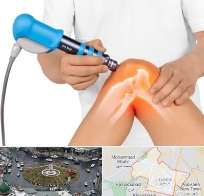 شاک ویو تراپی در فردیس کرج