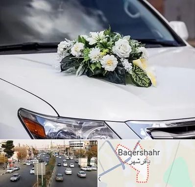 گل آرایی ماشین عروسی در باقرشهر