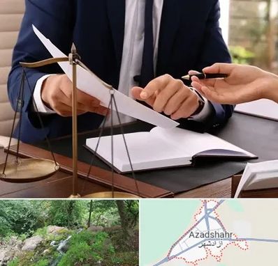 وکیل با تجربه در آزادشهر