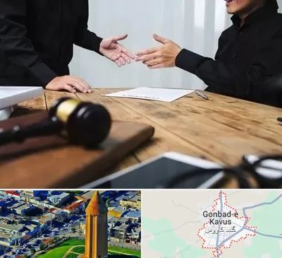 وکیل شرکت در گنبد کاووس