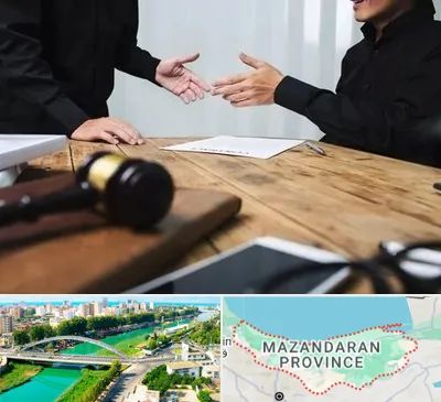 وکیل شرکت در مازندران