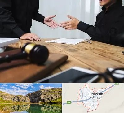 وکیل شرکت در فیروزکوه