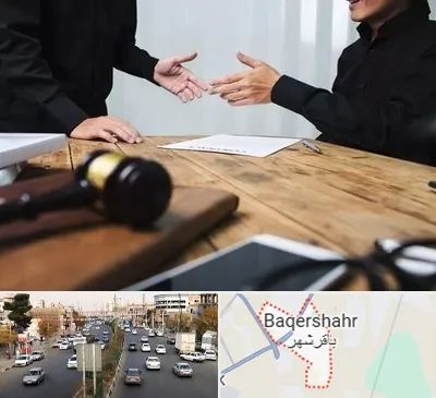 وکیل شرکت در باقرشهر