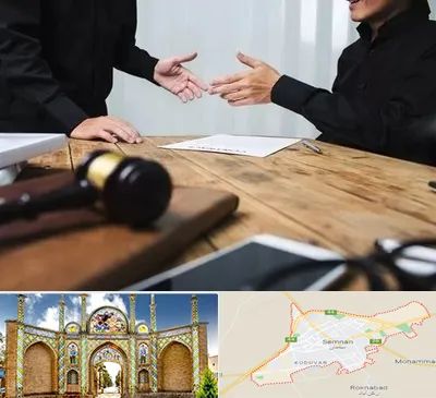 وکیل شرکت در سمنان