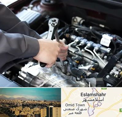 تعمیرگاه شبانه روزی در اسلامشهر