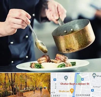 آموزشگاه آشپزی در چهارباغ اصفهان