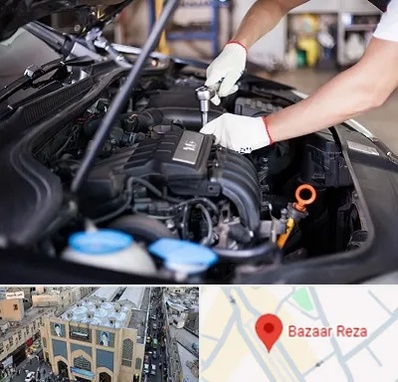 تعمیرگاه ماشین های خارجی در بازار رضا مشهد