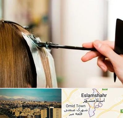 سالن رنگ مو در اسلامشهر