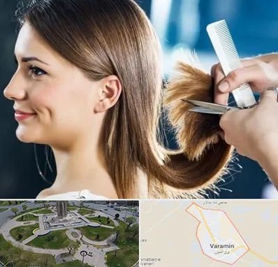 آرایشگاه کوتاهی مو در ورامین