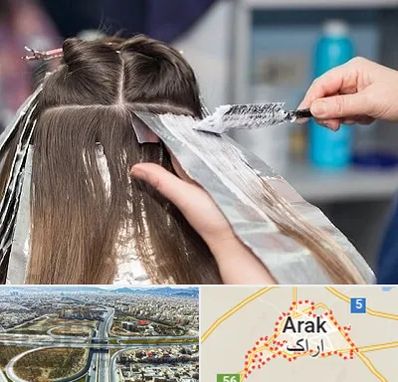 آرایشگاه رنگ مو در اراک