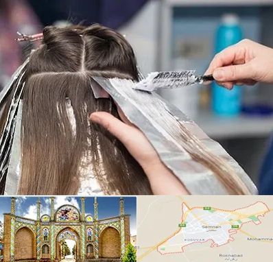 آرایشگاه رنگ مو در سمنان