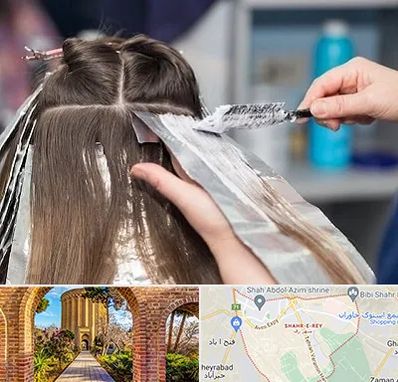 آرایشگاه رنگ مو در شهر ری