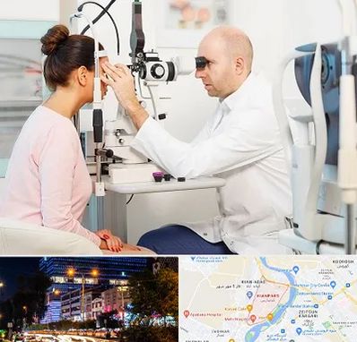 چشم پزشکی شبانه روزی در کیانپارس اهواز