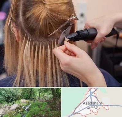 آموزش اکستنشن مو در آزادشهر