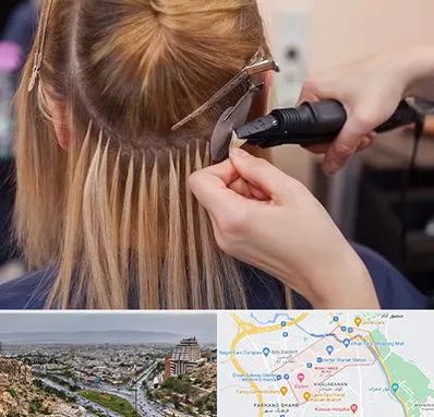 آموزش اکستنشن مو در معالی آباد شیراز