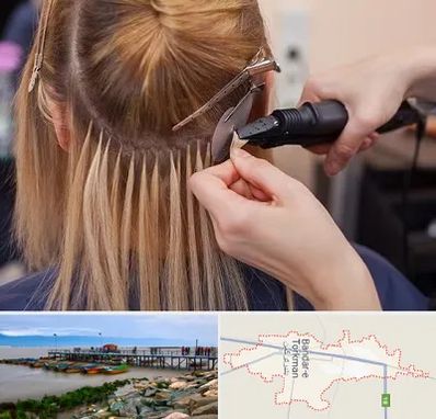 آموزش اکستنشن مو در بندر ترکمن