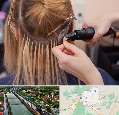 آموزش اکستنشن مو در مراغه